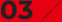 03